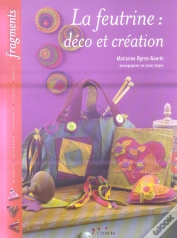 Capa do artigo La Feutrine : Deco Et Creation