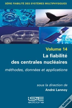 Capa do artigo La Fiabilité Des Centrales Nucléaires : Méthodes, Données Et Applications