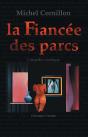 La Fiancée Des Parcs - Preview
