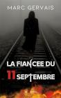 La Fiancee Du 11 Septembre - Preview
