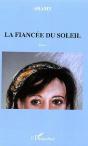 La Fiancée Du Soleil : Roman - Preview