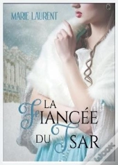 La Fiancee Du Tsar