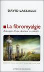 La Fibromyalgie ; Autopsie D'Une Douleur Au Zénith... - Preview