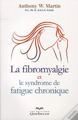 Capa do artigo La Fibromyalgie Et Le Syndrome De Fatigue Chronique (3e Édition)