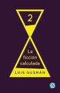 La Ficción Calculada 2 - Preview