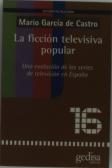 La Ficción Televisiva Popular