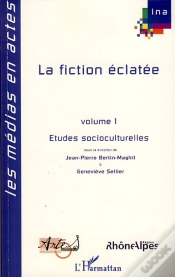 Capa do artigo La Fiction Éclatée T.1 ; Études Socioculturelles
