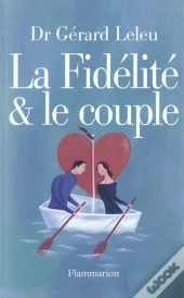 La Fidelite Et Le Couple