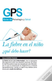 Capa do artigo La Fiebre En El Niño, ¿Qué Debo Hacer?