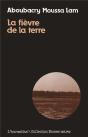 La Fièvre De La Terre - Preview