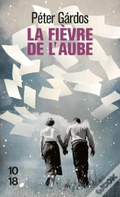 La Fievre De L'Aube