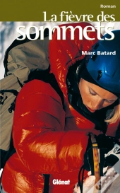 La Fièvre Des Sommets