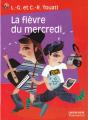 La Fievre Du Mercredi - Preview