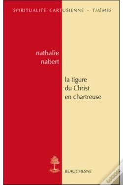 Capa do artigo La Figure Du Christ En Chartreuse
