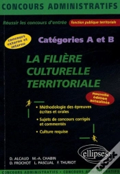 Capa do artigo La Filière Culturelle Territoriale - Catégorie A Et B - 2e Édition