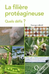 La Filière Protéagineuse ; Quels Défis ?