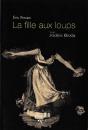 La Fille Aux Loups ; Vu Par Frédéric Khodja - Preview
