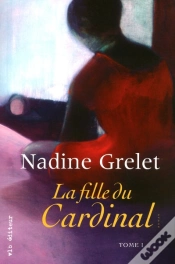 Capa do artigo La Fille Du Cardinal T.1