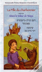 La Fille Du Charbonnier ; Suivi De Simon Le Voleur De Temps