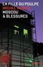 La Fille Du Poulpe Tome 7 : Moscou & Blessures - Preview