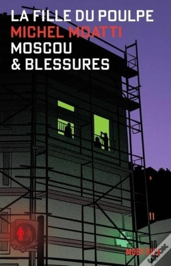 Capa do artigo La Fille Du Poulpe Tome 7 : Moscou & Blessures