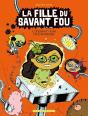 La Fille Du Savant Fou Tome 3 : L'Équation Inconnue - Preview