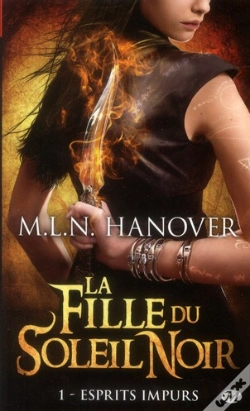 Capa do artigo La Fille Du Soleil Noir, T.1 : Esprits Impurs