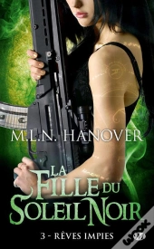 La Fille Du Soleil Noir, T.3 : Vicious Grace