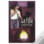 La Fille Du Verrier