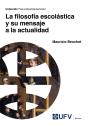 La Filosofía Escolástica Y Su Mensaje A La Actualidad - Preview