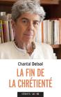 La Fin De La Chrétienté - Preview