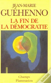 La Fin De La Democratie