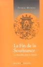 La Fin De La Souffrance ; Le Bouddha Dans Le Monde - Preview