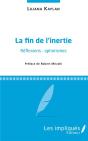La Fin De L'Inertie ; Réflexions - Aphorismes - Preview
