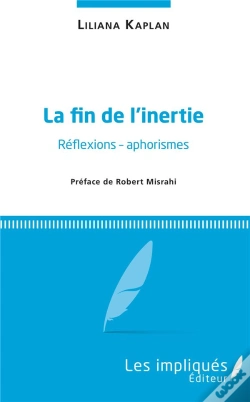 Capa do artigo La Fin De L'Inertie ; Réflexions - Aphorismes