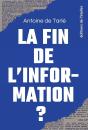 La Fin De L'Information ? - Preview