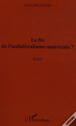 Capa do artigo La Fin De L'Unilatéralisme Américain ?