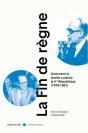 La Fin De Règne : Comment La Droite A Perdu La Ve République (1976-1981) - Preview