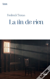 La Fin De Rien