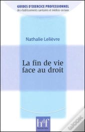 La Fin De Vie Face Au Droit