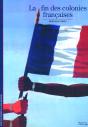 La Fin Des Colonies Françaises - Preview
