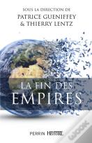 La Fin Des Empires