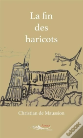 La Fin Des Haricots