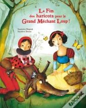 La Fin Des Haricots Pour Le Grand Mechant Loup
