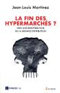 La Fin Des Hypermarchés ? Vers Une Redistribution De La Grande Distribution - Preview