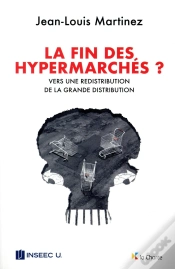 Capa do artigo La Fin Des Hypermarchés ? Vers Une Redistribution De La Grande Distribution