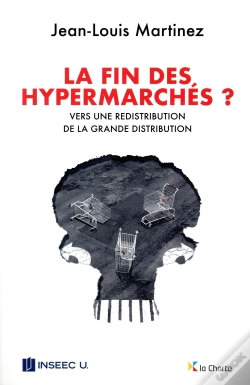 Capa do artigo La Fin Des Hypermarchés ? Vers Une Redistribution De La Grande Distribution