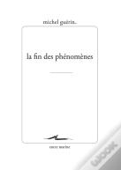 La Fin Des Phénomènes