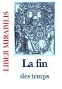 La Fin Des Temps : Revue Liber Mirabilis N°150 - Preview