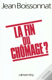 La Fin Du Chomage